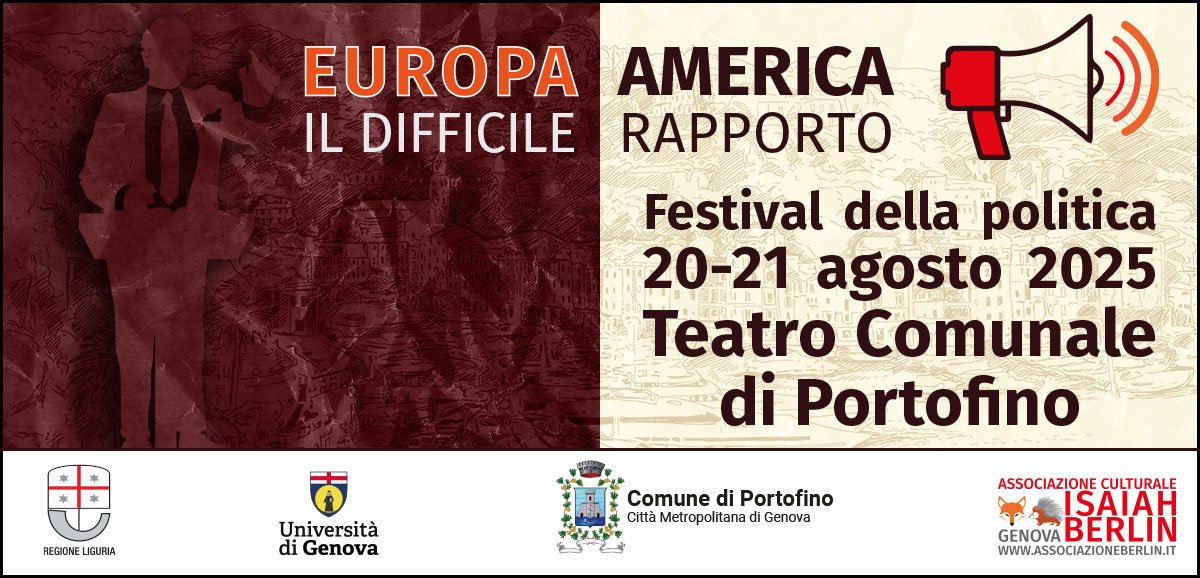 Sagoma di un oratore su sfondo granata con titolo “Europa / America – Il difficile rapporto”, locandina del Festival della Politica 2025 a Portofino